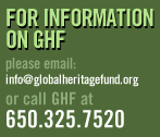 For Information on GHF click here to email us at info@globalheritagefund.org